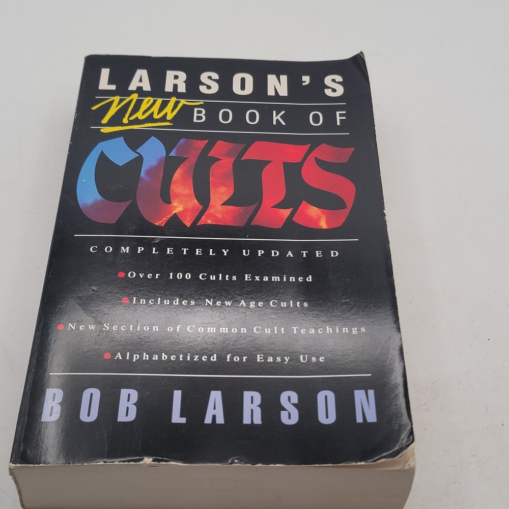 Bob Larson Larson's New Book of Cults Paperback Revised Edition 1989 Good